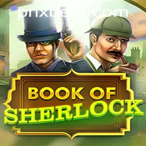 Exploring the Intriguing World of BookOfSherlock on PNXBet