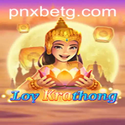 Discover Loy Krathong: A Cultural Gaming Experience with Pnxbet