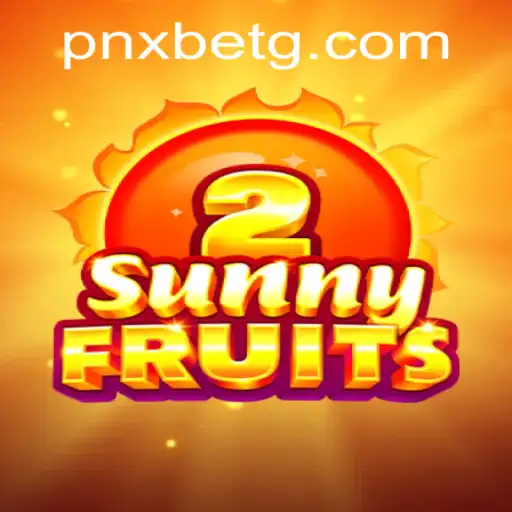 Exploring SunnyFruits2: A Vibrant Gaming Experience with PNXBet